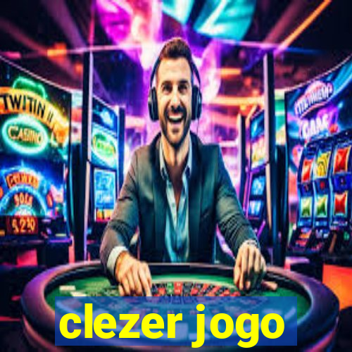 clezer jogo